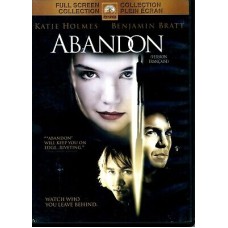 ABANDON (DVD) FULL SCREEN EDITION CANADIAN RELEASE ABANDON (DVD) FULL SCREEN EDITION CANADIAN RELEASE