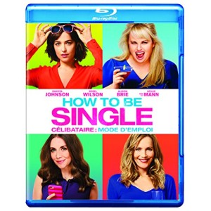 How To Be Single (Blu-Ray, 2016, Widescreen) Rebel Wilson, Dakota Johnson