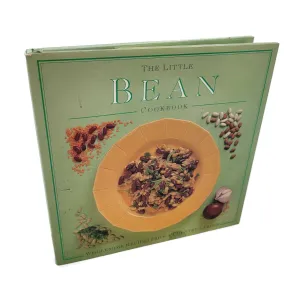 The Little Bean Cookbook: Wholesome Recipes From A Country Larder (1996 Edition)