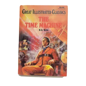 Great Illustrated Classics The Time Machine (H.G. Wells, 1992, 240 Pages)