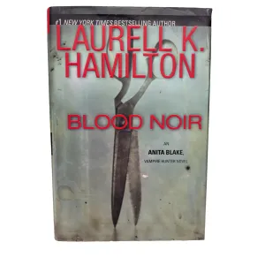 Blood Noir (Laurell K Hamilton, Berkley, 2008) - Anita Blake Vampire Hunter Book