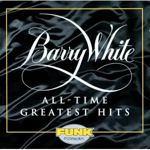 All Time Greatest Hits (Barry White, Funk Essentials, 1994, 20 tracks), CD