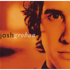 Closer (Josh Groban, Reprise / WEA, 2003, 13 tracks)