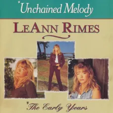 Unchained Melody: The Early Years (LeAnn Rimes, 1997, 1 Disc), Country Music CD Unchained Melody: The Early Years (LeAnn Rimes, 1997, 1 Disc), Country Music CD
