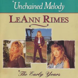 Unchained Melody: The Early Years (LeAnn Rimes, 1997, 1 Disc), Country Music CD