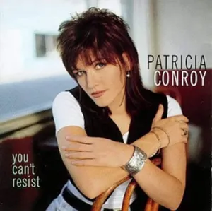 You Can\'t Resist (Patricia Conroy, Intersound, 1994, Country Music)