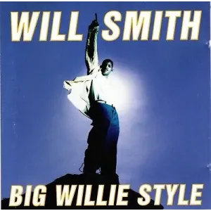 Big Willie Style (Will Smith, Columbia, 1997, Hip Hop)
