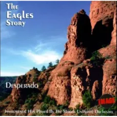 Eagles Story (The Moods Unlimited Orchestra, Mirage, 1996), Music CD