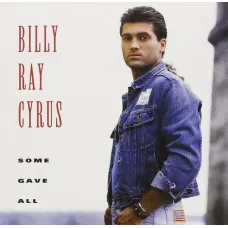Some Gave All (Billy Ray Cyrus, Mercury Records, 1992), Audio CD Some Gave All (Billy Ray Cyrus, Mercury Records, 1992), Audio CD