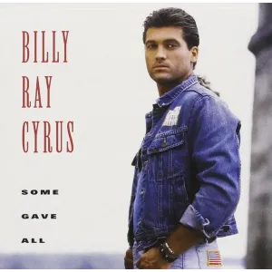 Some Gave All (Billy Ray Cyrus, Mercury Records, 1992), Audio CD
