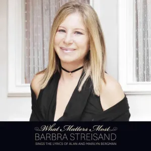 What Matters Most: Barbra Streisand DELUXE VERSION (Columbia, 2011, 2CD) 2 Disks