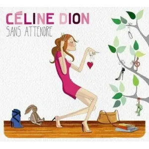 Sans Attendre (Céline Dion, Columbia/Sony, 2012, Pop Vocal),