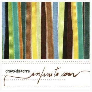 Infinito Som (CRAVO DA TERRA, Tratore, 2008, 11 Tracks)