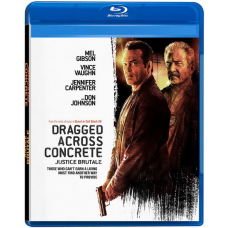 Dragged Across Concrete (blu-ray) Mel Gibson, Vince Vaughn Jennifer Carpenter