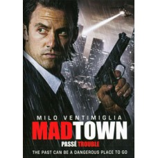 Dvd Mad Town Madtown Milo Ventimiglia Passe Troule Past Can Be Dangerous