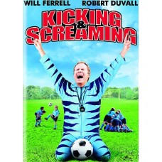 Kicking & Screaming (DVD, 2005, Widescreen) Will Ferrell, Robert Duvall, Kate 