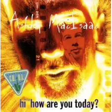 Hi How Are You Today by Ashley MacIsaac CD - A&M Music