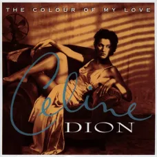 The Colour of My Love by Dion, Celine (1993) Audio CD 15 Tracks