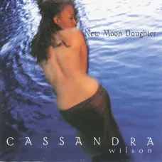 Moon Daughter (Cassandra Wilson, Blue Note, 1996), Jazz Album
