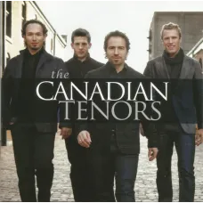 The Canadian Tenors Music CD (Canadian Tenors, Self-published, 2009)