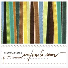 Infinito Som (CRAVO DA TERRA, Tratore, 2008, 11 Tracks)