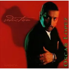 Seduction CD (Oscar Lopez, Narada, 1998, 12 tracks), Very Good Audio