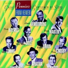 Pennies From Heaven (Various Artists, Capitol, Vol 2), Gentlemen of Song