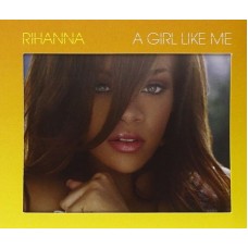 Rihanna CD 2006 A Girl Like Me - Def Jam Records - Good Condition 